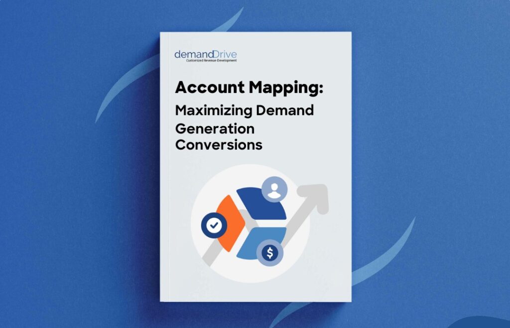 account mapping maximizing demand generation conversions