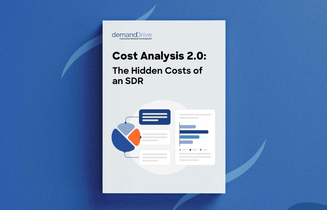 cost analysis 2.0 an analysis of the hidden costs of an sdr