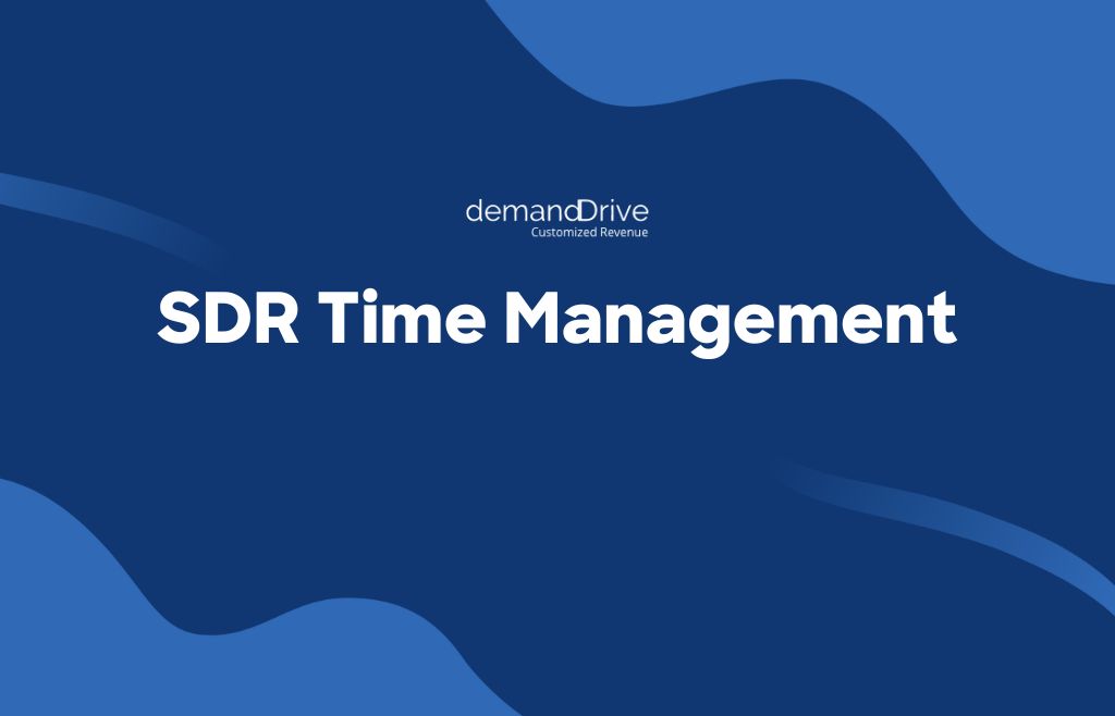 sdr time management