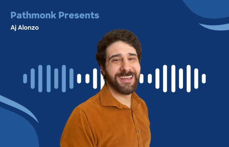 pathmonk presents with aj alonzo